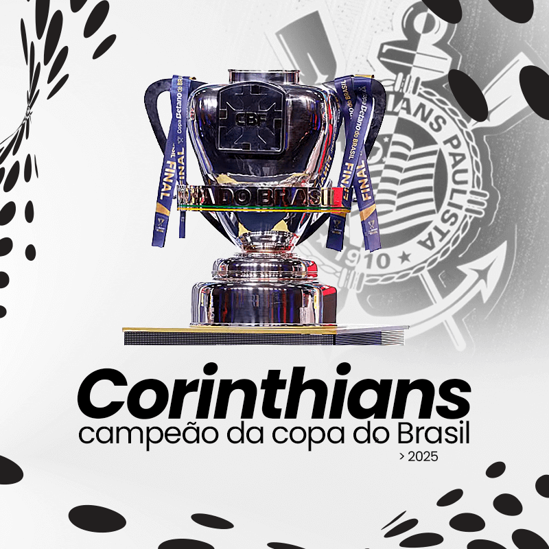Corinthians campeão da copa do brasil 2025
